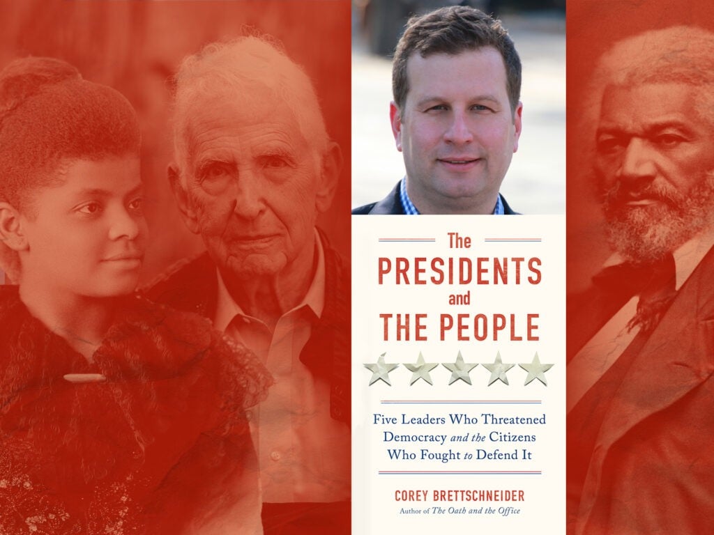 Corey Brettschneider: Presidential Power Grabs . . . and People’s Power