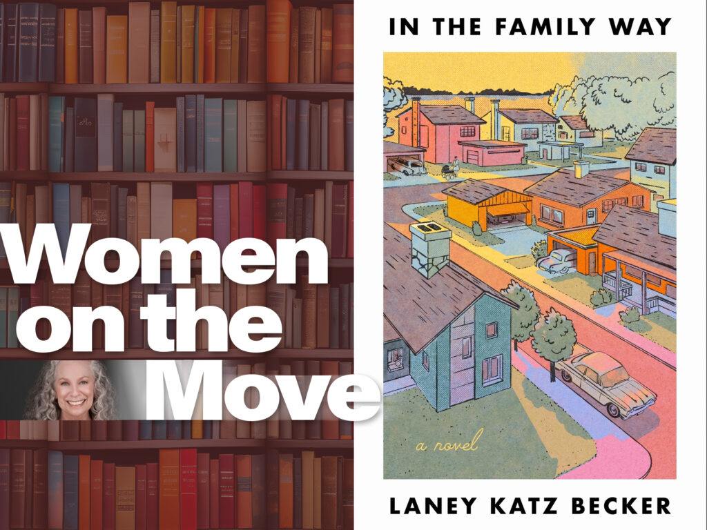 Women on the Move: Laney Katz Becker on In the Family Way