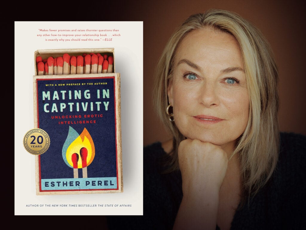 Esther Perel: Mating in Captivity, 20 Years Later